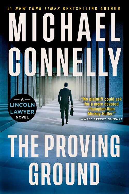The Proving Ground by Michael Connelly