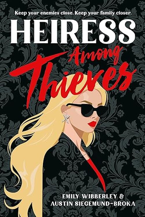 Heiress Among Thieves by Emily Wibberley
