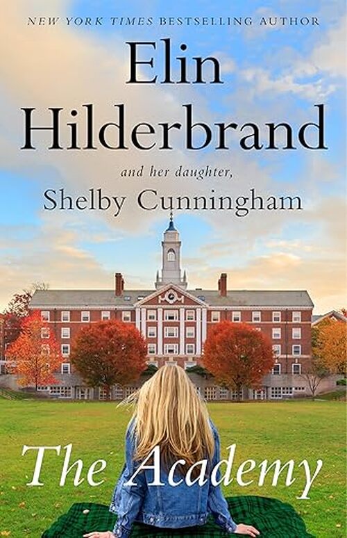 The Academy by Elin Hilderbrand
