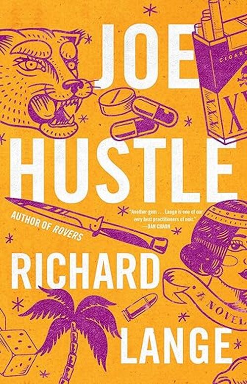 Joe Hustle by Richard Lange