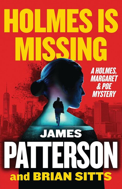 Holmes Is Missing by Brian Sitts