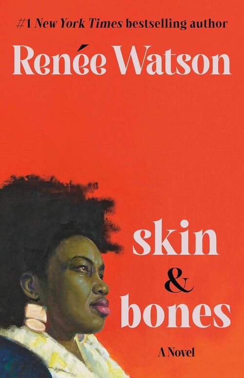 Skin & Bones by Rene Watson