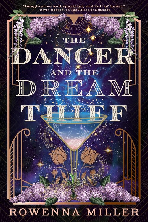 The Dancer and the Dream Thief by Rowenna Miller