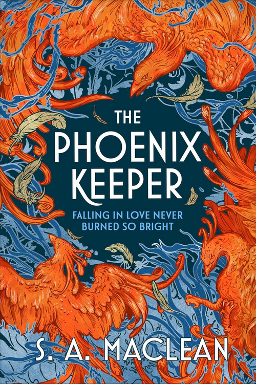 The Phoenix Keeper by S.A. MacLean