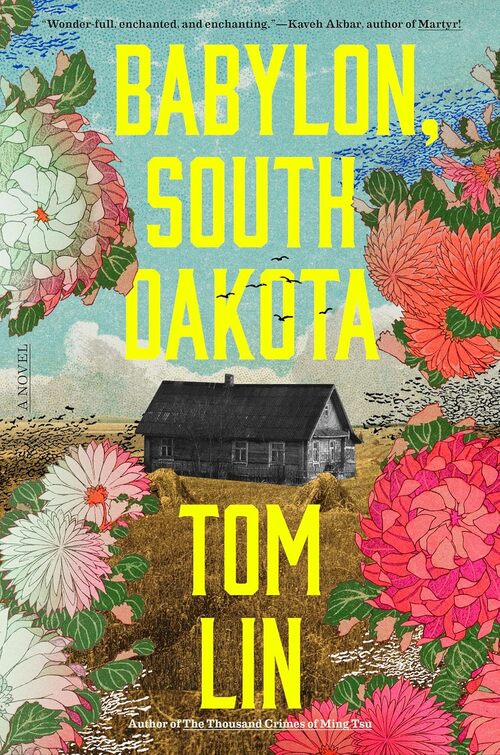 Babylon, South Dakota by Tom Lin