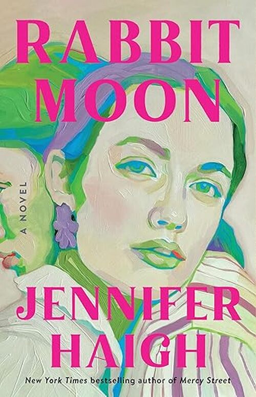 Rabbit Moon by Jennifer Haigh