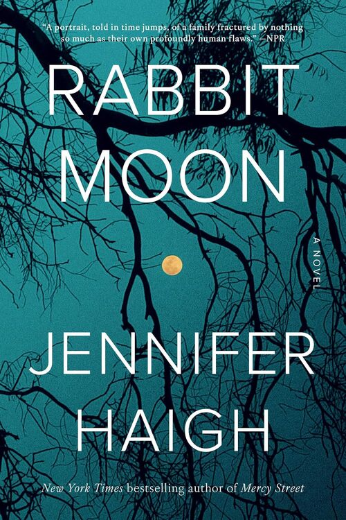 Rabbit Moon by Jennifer Haigh