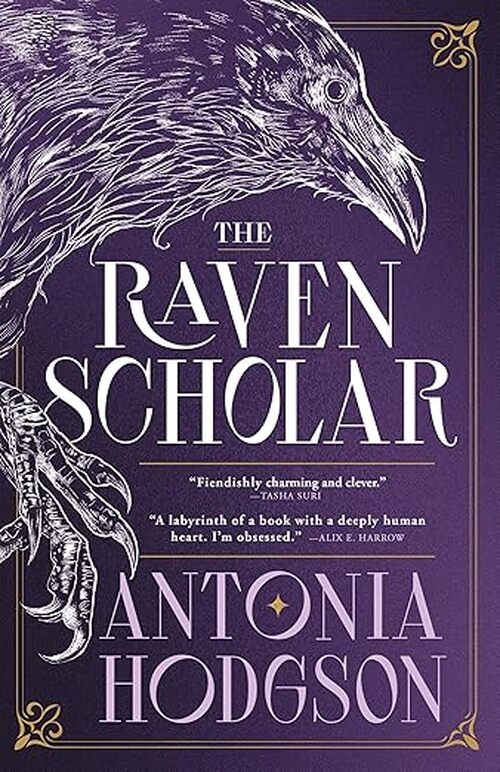 The Raven Scholar by Antonia Hodgson