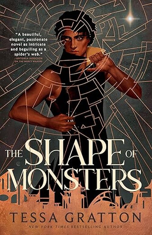 The Shape of Monsters by Tessa Gratton