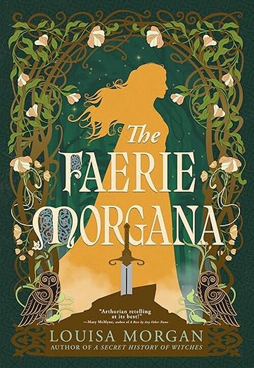 The Faerie Morgana by Louisa Morgan