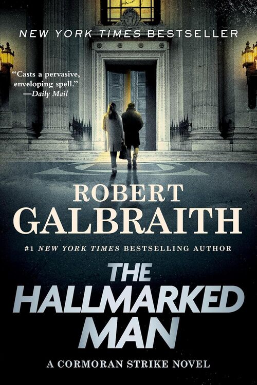 The Hallmarked Man by Robert Galbraith