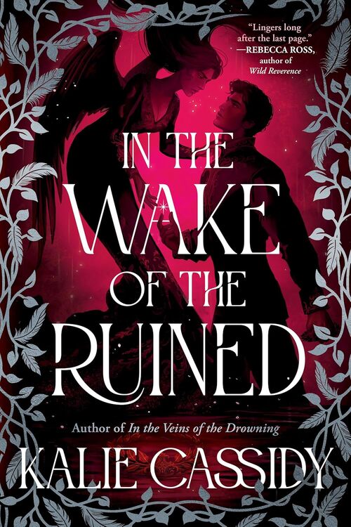In the Wake of the Ruined by Kalie Cassidy