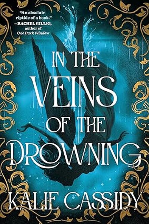 In the Veins of the Drowning by Kalie Cassidy