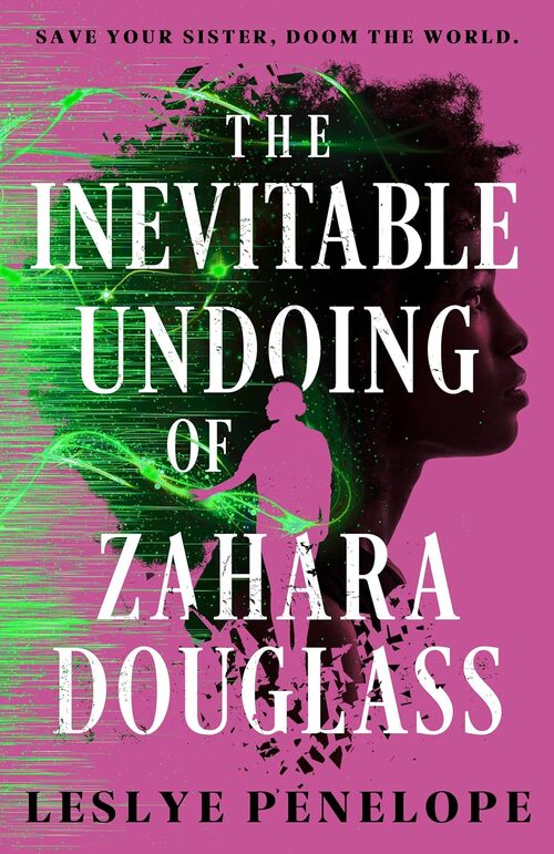 The Inevitable Undoing of Zahara Douglass by Leslye Penelope