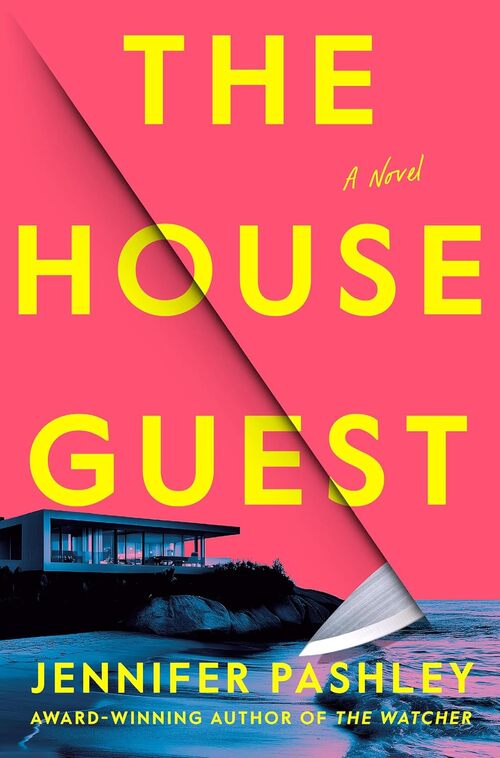 The House Guest by Jennifer Pashley