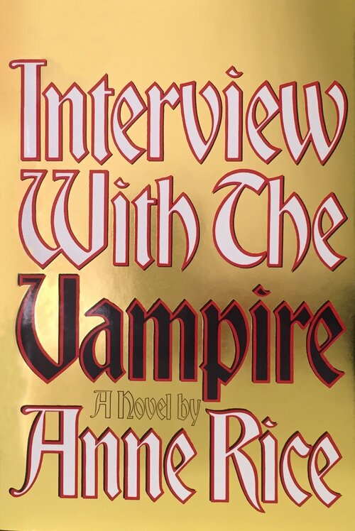 Interview with a Vampire by Anne Rice