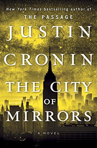 The City of Mirrors by Justin Cronin