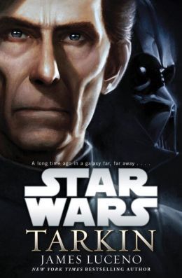 Tarkin: Star Wars by James Luceno