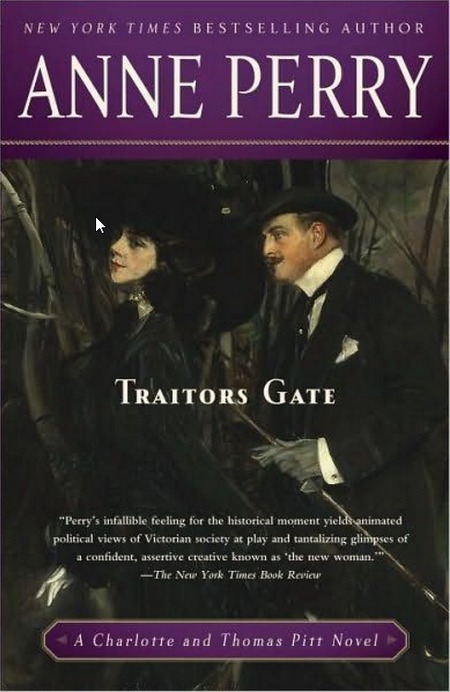 Traitors Gate by Anne Perry