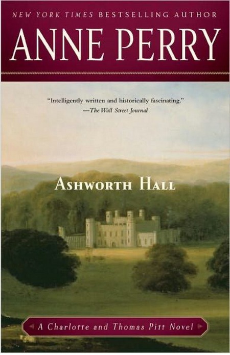 Ashworth Hall by Anne Perry
