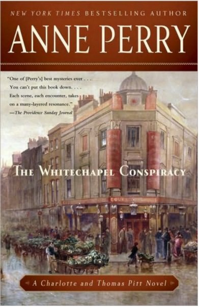 The Whitechapel Conspiracy by Anne Perry