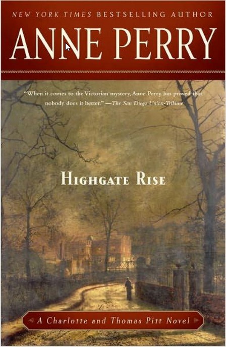 Highgate Rise by Anne Perry