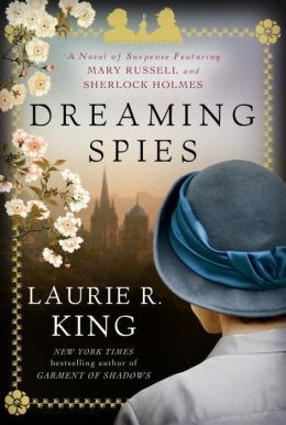 Dreaming Spies by Laurie R. King