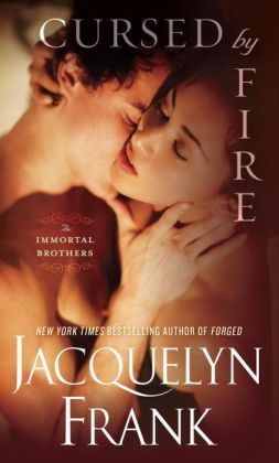 Cursed By Fire by Jacquelyn Frank