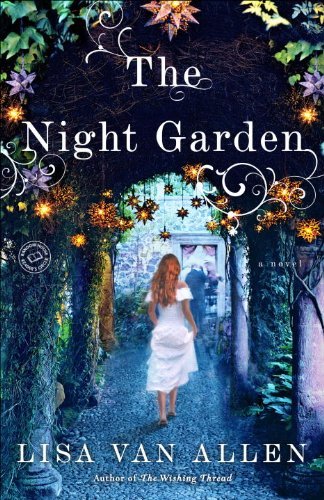 The Night Garden by Lisa Van Allen