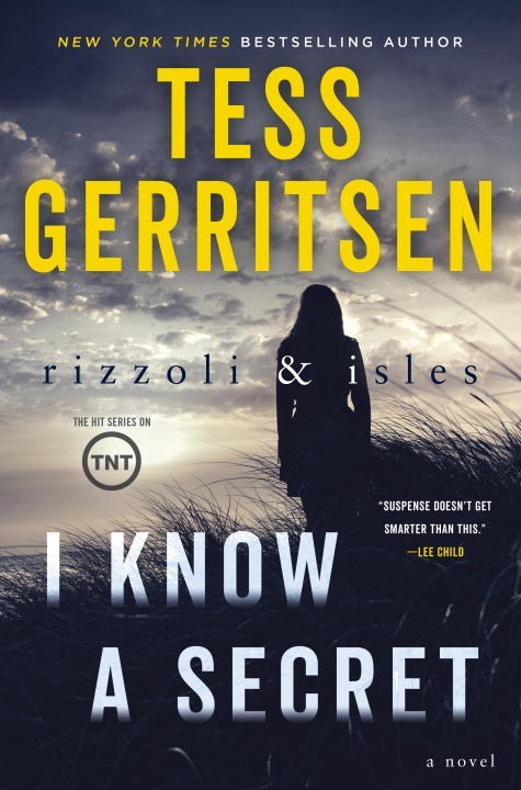 I Know a Secret by Tess Gerritsen