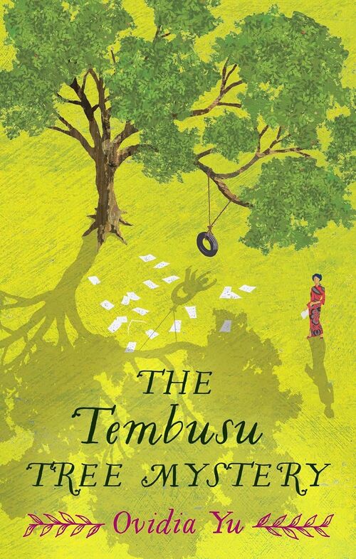 The Tembusu Tree Mystery by Ovidia Yu