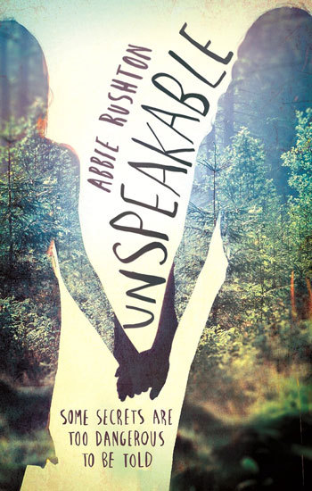 Unspeakable by Abbie Rushton