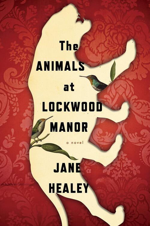 The Animals at Lockwood Manor by Jane Healey UK