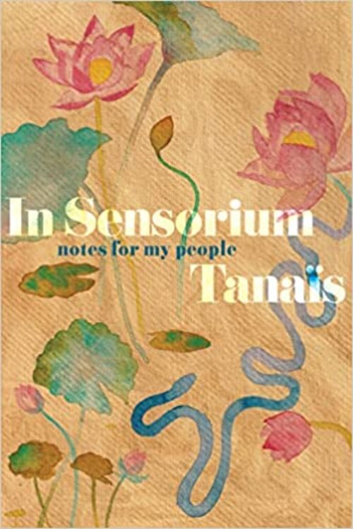 In Sensorium by Tanwi Nandini Islam