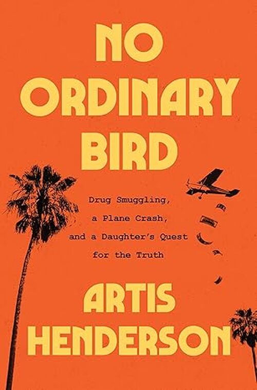 No Ordinary Bird by Artis Henderson