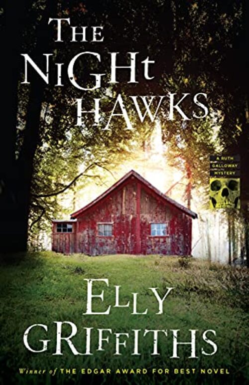 The Night Hawks by Elly Griffiths