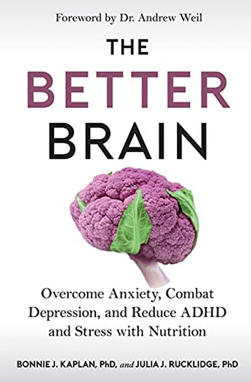 The Better Brain by Julia J. Rucklidge
