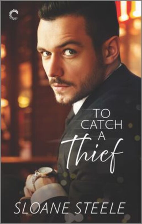 To Catch a Thief by Sloane Steele