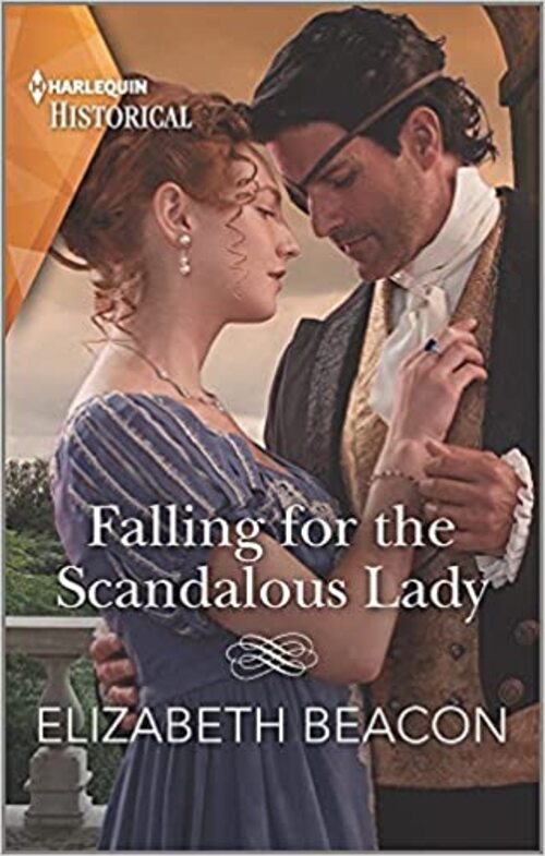 Falling for the Scandalous Lady by Elizabeth Beacon