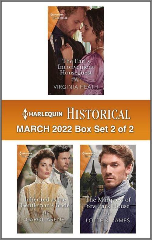 Harlequin Historical March 2022 - Box Set 2 of 2 by Virginia Heath