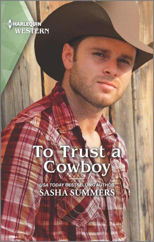 To Trust a Cowboy by Sasha Summers