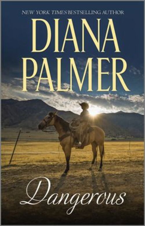 Dangerous by Diana Palmer