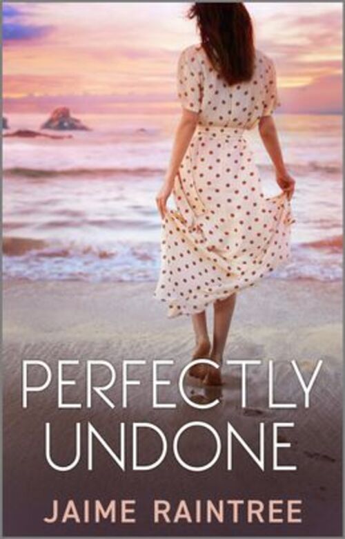 Perfectly Undone by Jamie Raintree