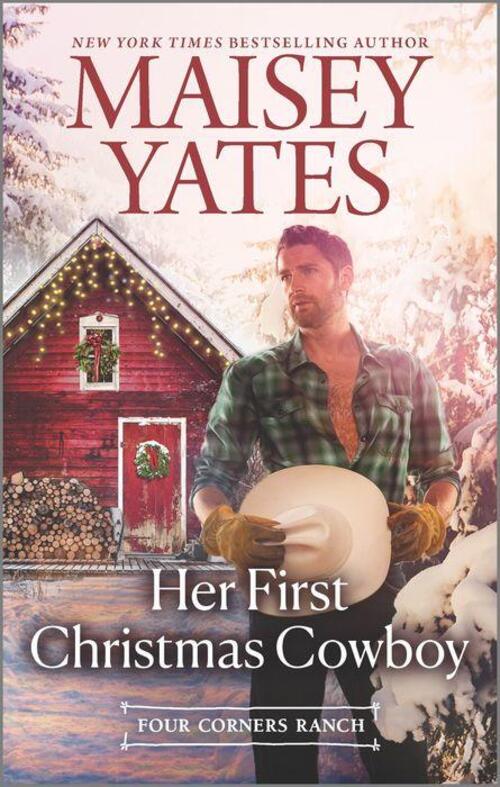 Her First Christmas Cowboy by Maisey Yates