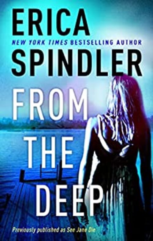 From the Deep by Erica Spindler