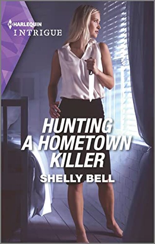 Hunting a Hometown Killer by Shelly Bell
