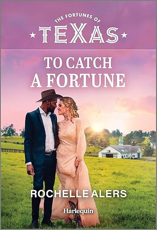 To Catch a Fortune by Rochelle Alers