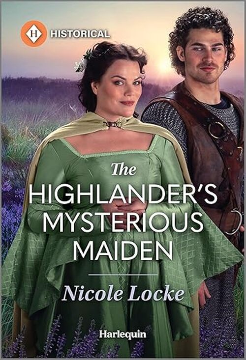 The Highlander's Mysterious Maiden by Nicole Locke