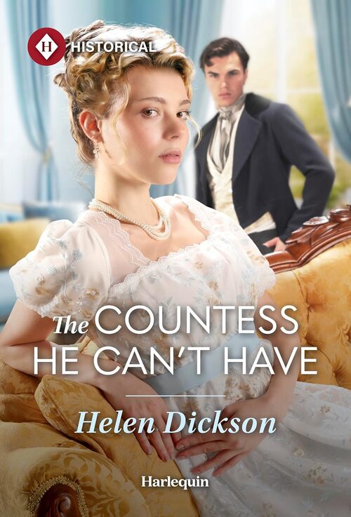 The Countess He Can't Have by Helen Dickson