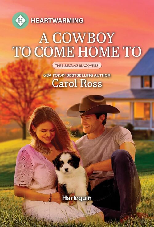 A Cowboy To Come Home To by Carol Ross